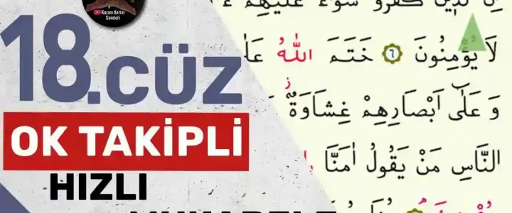 18.Cüz Ok Takipli Hızlı Okuma 18.Cüz Ok Takipli Hızlı Okuma