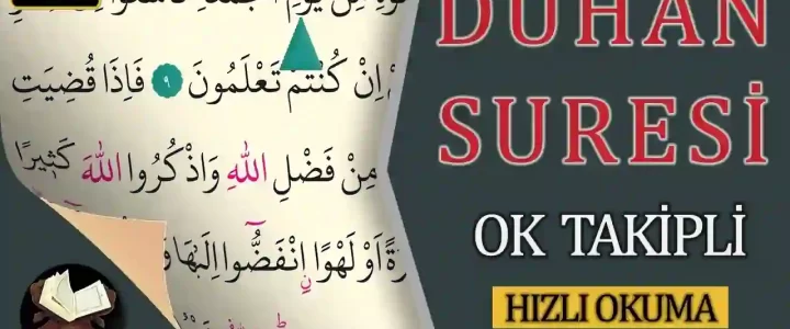 duhan suresi ok takipli