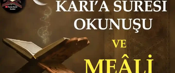Karia Suresi Okunuşu ve Meali