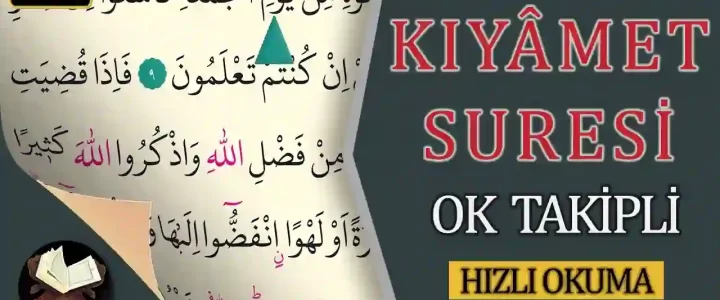 Kıyamet Suresi Ok Takipli